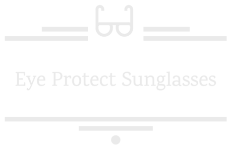 Eye Protect Sunglasses